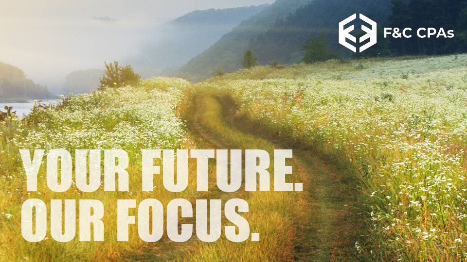 F&C CPAs – Innovation & Expertise Built On History & Heritage